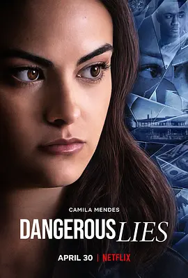 危险的谎言 Dangerous Lies (2020)/ 2160p.NF.WEB-DL.x265.10bit.HDR.DDP5.1.Atmos-ABBiE【9.48 GB】-4K视界