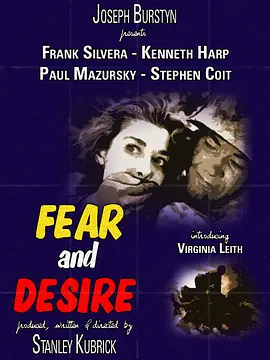 恐惧与欲望 Fear and Desire (1953) / 敌后突击战/不安与欲望 2160p.UHD.BluRay.REMUX.DV.HDR.HEVC.FLAC.2.0-TRiToN【38.24 GB】-4K视界