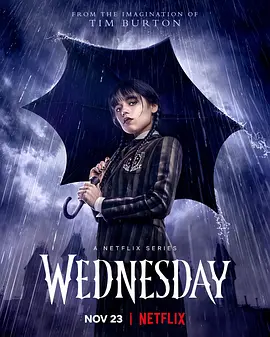 星期三 Wednesday (2022) / 星期三·亚当斯/亚当斯一家》真人衍生剧 / 星期三·阿达 2160p.NF.WEB-DL.x265.10bit.HDR.DDP5.1.Atmos-APEX【53.13 GB】-4K视界