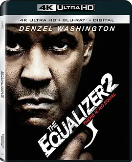 伸冤人2 4K The Equalizer 2 (2018) / 叛谍裁判2(港)/制裁特攻 / 私刑教育2(台) 2160p.BluRay.REMUX.HEVC.DTS-HD.MA.TrueHD.7.1.Atmos-FGT【54.7GB】-4K视界