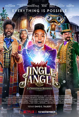 铃儿响叮当 Jingle Jangle: A Christmas Journey (2020) / 圣诞响叮当：奇迹旅程/圣诞铃铃铃：奇迹旅程 / Jingle Jangle 2160p.NF.WEB-DL.x265.10bit.HDR.DDP5.1.Atmos-ABBiE【14-4K视界