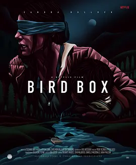 蒙上你的眼  Bird Box (2018) / 鸟舍/鸟箱 2160p.NF.WEBRip.x265.10bit.HDR.DDP.5.1.Atmos-DEFLATE【16.85 GB】-4K视界