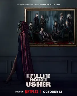 厄舍府的崩塌 The Fall of the House of Usher (2023) / 亚瑟家的没落/鬼引领 / 亚瑟府的没落 2160p.HDR.DDP5.1.Atmos.x265.MKV【81.92 GB】-4K视界