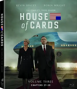 纸牌屋 第三季 House of Cards Season 3 (2015)/  1080p.BluRay.REMUX.AVC.DTS-HD.MA.5.1【121.25 GB】-4K视界