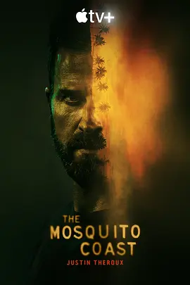 蚊子海岸 第一季 The Mosquito Coast Season 1 (2021)/ 2160p.ATVP.WEB-DL.x265.10bit.HDR.DD5.1.Atmos-NTb【63.98 GB】-4K视界