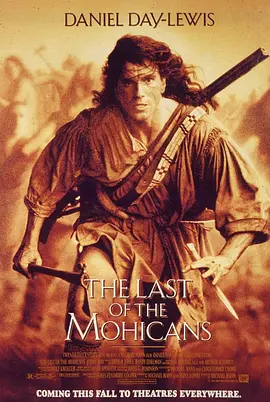 最后的莫希干人 The Last of the Mohicans (1992) / 大地英豪(台)/最后的摩根战士(港)  1080p.BluRay.AVC.DTS-HD.MA.5.1-FGT【33.36 GB】-4K视界