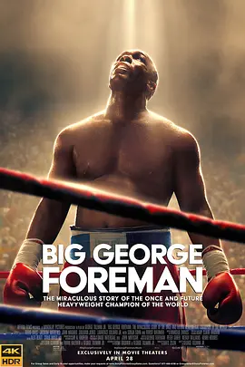 大力士：乔治·福尔曼 Big George Foreman (2023)/ 2160p.MA.WEB-DL.x265.10bit.HDR.DDP5.1-CM【22.70 GB】-4K视界