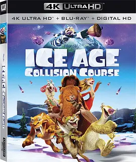 冰川时代5：星际碰撞 4K Ice Age: Collision Course (2016) / 冰川时代5 / 冰河世纪5/冰原历险记5：笑星撞地球(台) / 冰川时代5：碰撞航向 / 冰河世纪：陨石撞地球(港) 2160p.BluRay.REMUX.HEVC.DTS-HD.M-4K视界