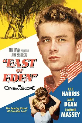 伊甸园之东 East of Eden (1955) / 天伦梦境 / 伊甸之东/荡母痴儿 / 天伦梦觉 / 东方伊甸园 2160p.WEB-DL.x265.10bit.HDR.DTS-HD.MA.5.1-NOGRP【18.40 GB】-4K视界