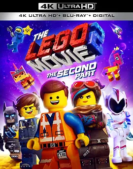 乐高大电影2 4K The Lego Movie 2: The Second Part (2019) / The Lego Movie 2 / The Lego Movie 2: The Second Part/LEGO英雄传2(港) / 乐高玩电影2(台) 2160p.BluR-4K视界