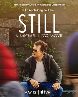 我还是我：迈克尔·J·福克斯 STILL: A Michael J. Fox Movie (2023)/ 2160p.ATVP.WEB-DL.x265.10bit.HDR.DDP5.1.Atmos-WDYM【15.84 GB】-4K视界