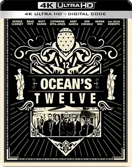 十二罗汉 Ocean's Twelve (2004) / 盗海豪情12瞒徒(港) / 12罗汉/瞒天过海2：长驱直入(台) / 十二王牌 / 盗海12侠 2160p.DTS-HD.MA.5.1.DV.HEVC.HYBRID.REMUX-FraMeSToR【66.55 GB】-4K视界