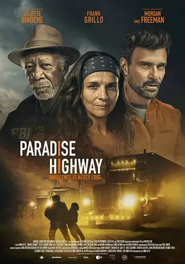 天堂公路 Paradise Highway (2022) / Leila M./天堂高速公路 2160p.WEB-DL.x265.10bit.SDR.DTS-HD.MA.5.1-NOGRP【12.83 GB】-4K视界