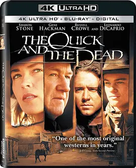 致命快感 4K The Quick and the Dead (1995) / 凤舞狂沙/风舞狂沙 2160p.BluRay.REMUX.HEVC.DTS-HD.MA.TrueHD.7.1.Atmos-FGT【50.23GB】-4K视界