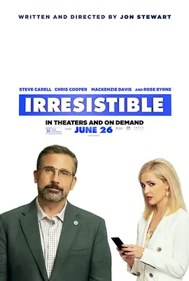 不可抗拒 Irresistible (2020)/无法抗拒 2160p.HQ.WEB-DL.H265.60fps.AAC[60帧率版本][高码版][中文字幕][17.52 GB] 1080p.BluRay.REMUX.AVC.DTS-HD.MA.5.1-FGT【26.72 GB】-4K视界