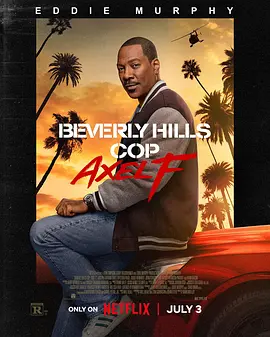 比佛利山超级警探4 Beverly Hills Cop: Axel F (2024) / 妙探出差：艾索福里/比佛利山超级警探：艾索·福里  1080p.NF.WEB-DL.DDP5.1.x264-EniaHD【5.82GB】-4K视界