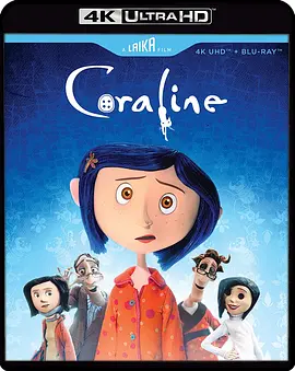 鬼妈妈 4K Coraline (2009) / 第十四道门(台) / 卡罗兰/怪诞随意门(港) / 卡罗琳 / 卡洛琳 2160p.BluRay.REMUX.HEVC.DTS-HD.MA.TrueHD.7.1.Atmos-FGT【69.24 GB】-4K视界