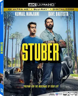 优步危机 4K Stuber (2019) / 玩命优步(台) / 优步危机 4K/狂玩嘢时速(港) / 斯图伯 2160p.BluRay.REMUX.HEVC.DTS-HD.MA.TrueHD.7.1.Atmos-FGT 【52.45 GB】-4K视界