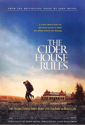 苹果酒屋法则 The Cider House Rules (1999) / 心尘往事(台)/苹果酒屋规则 / 总有骄阳(港) 2160p.WEB-DL.H265.DDP5.1【国英多音轨+中文字幕】【13.64 GB】 1080p.BluRay.AVC.DTS-HD.MA.5.1-4K视界