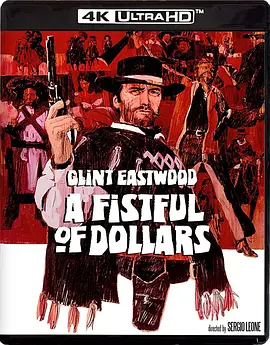 荒野大镖客 Per un pugno di dollari (1964) / A Fistful of Dollars/为了几块钱 2160p.BluRay.REMUX.HEVC.SDR.DTS-HD.MA.5.1-FGT【60.83 GB】 1080p.BluRay.REMUX-4K视界