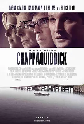 查帕奎迪克 Chappaquiddick (2017) / The Last Son/查帕奎迪克事件 2160p.WEB-DL.x265.10bit.HDR.DTS-HD.MA.5.1-NOGRP【20.60 GB】-4K视界