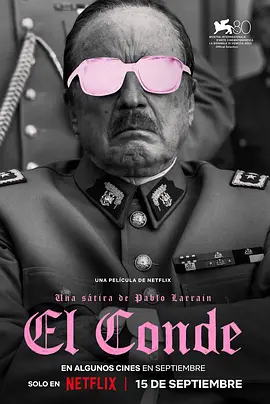 伯爵 El Conde (2023) / 吸血伯爵/The Count 2160p.NF.WEB-DL.DUAL.DDP5.1.Atmos.DV.HDR.H.265-FLUX【15.42 GB】【杜比视界】-4K视界