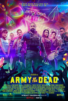 活死人军团 Army of the Dead (2021) / 活尸大军(台)/不死丧军(港) 2160p.NF.WEB-DL.x265.10bit.HDR.DDP5.1.Atmos【16.00 GB】-4K视界