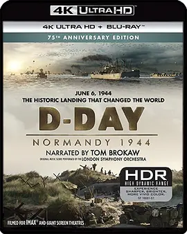 登陆日，诺曼底1944 4K纪录片下载 D-Day, Normandie 1944 (2014)/ 2160p.BluRay.REMUX.HEVC.DTS-HD.MA.5.1-FGT【18.47 GB】-4K视界