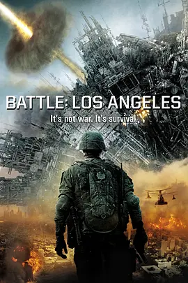 洛杉矶之战 Battle: Los Angeles (2011) / 世界异战(台)/异形侵略战(港) 2160p.AMZN.WEBRip.x264.DDP5.1【38.72】-4K视界