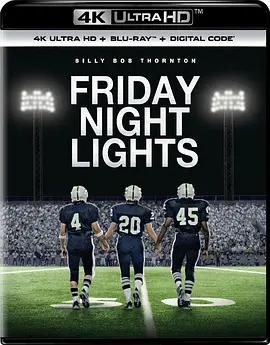 胜利之光 Friday Night Lights (2004) / 周五狂热/周末午夜光明 / 热血球场 2160p.UHD.Blu-ray.HDR.HEVC.TrueHD.7.1.Atmos【60.25GB】-4K视界