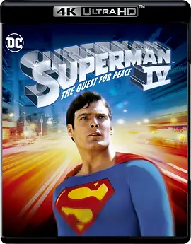 超人4：和平任务 Superman IV: The Quest for Peace (1987)/ 2160p.BluRay.REMUX.HEVC.DTS-HD.MA.TrueHD.7.1.Atmos-FGT【52.02 GB】-4K视界