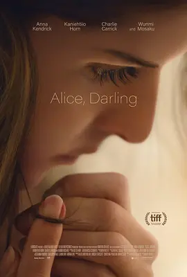 亲爱的爱丽丝  Alice, Darling (2022)/ 2160p.WEB-DL.x265.10bit.HDR10Plus.DDP5.1-NAISU【15.27 GB】 1080p.BluRay.REMUX.AVC.DTS-HD.MA.5.1-FGT【17.74 GB】-4K视界