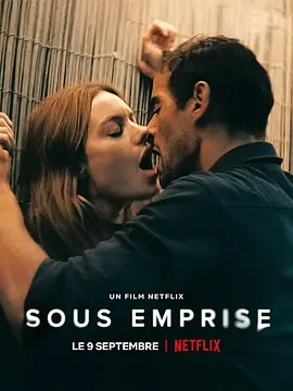 窒恋  Sous Emprise (2022)/NO LIMIT 2160p.NF.WEB-DL.x265.10bit.HDR.DDP5.1-BOUNTY【14.26 GB】-4K视界