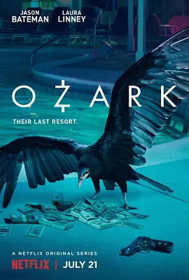 黑钱胜地 第一季 Ozark Season 1 (2017)/ 2160p.NF.WEB-DL.x265.10bit.HDR.DDP5.1【66.39 GB】-4K视界