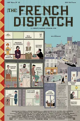 法兰西特派 The French Dispatch (2021) / 法兰西特派周报(台)/法兰西诸事周报(港) 2160p.WEB-DL.x265.10bit.SDR.DTS-HD.MA.5.1-NOGRP【20.76 GB】 1080p.BluRay.REMUX.AVC.DT-4K视界