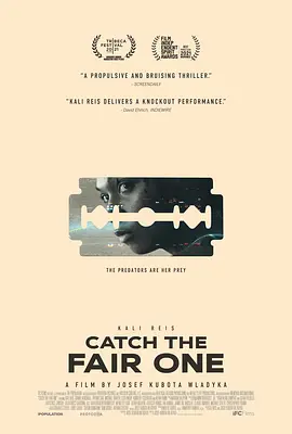 诱捕正义 Catch the Fair One (2021)/ 2160p.WEB-DL.x265.10bit.SDR.DD5.1-NOGRP【12.50 GB】 1080p.BluRay.REMUX.AVC.DTS-HD.MA.5.1-FGT【19.84 GB】-4K视界