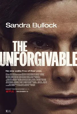 不可饶恕 The Unforgivable (2021)/无赦 2160p.NF.WEB-DL.DDP5.1.Atmos.DV.MP4.x265-DVSUX【13.07 GB】-4K视界