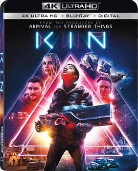 同族 4K Kin (2018) / 天煞重炮(港) / Kin 2018 2160p BluRay REMUX HEVC DTS-X 7.1/亲戚 / 家族 2160p.BluRay.REMUX.HEVC.DTS-X.7.1-FGT【57.3GB】-4K视界