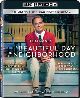 邻里美好的一天 4K A Beautiful Day in the Neighborhood (2019) / You Are My Friend / 你是我的朋友/I'm Proud of You / 你是我朋友 2160p.BluRay.REMUX.HEVC.DTS-X.7.-4K视界