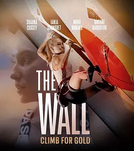 The Wall - Climb for Gold (2022)/ 2160p.WEB-DL.x265.10bit.SDR.DD5.1【14.06 GB】-4K视界