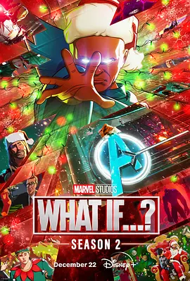 假如…？ 第二季 What If...? Season 2 (2023)/ 2160p.DSNP.WEB-DL.DDPA5.1.HDR.DV.HEVC-FLUX【2.98 GB】-4K视界