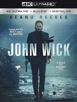 疾速追杀 4K John Wick (2014) / 杀神(港) / 还我狗命(豆友译名)/捍卫任务(台) / 约翰·威克 2160p.BluRay.REMUX.HEVC.DTS-HD.MA.TrueHD.7.1.Atmos-FGT【49.2GB】-4K视界