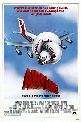 空前绝后满天飞 Airplane! (1980) / 飞机！/逢凶化吉满天飞 2160p.WEB-DL.x265.10bit.HDR.DTS-HD.MA.5.1-NOGRP【17.79 GB】-4K视界