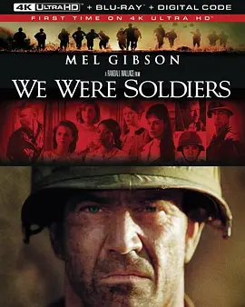 我们曾是战士 We Were Soldiers (2002) / 勇士们(台) / 征战岁月/军天壮志(港) / 越战忠魂 / 士兵宣言 2160p.HEVC.DTS-HD.MA5.1【60.49 GB】【杜比视界】-4K视界