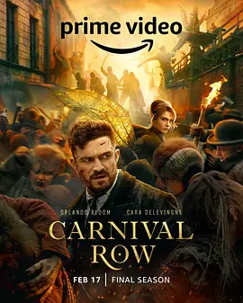 狂欢命案 第二季 Carnival Row Season 2 (2023) / 狂欢节谋杀 / A Killing on Carnival Row/狂欢命案最终季 / 仙境谋杀 2160p.AMZN.WEB-DL.x265.8bit.SDR.DDP5.1.Atmos-NTb【55-4K视界