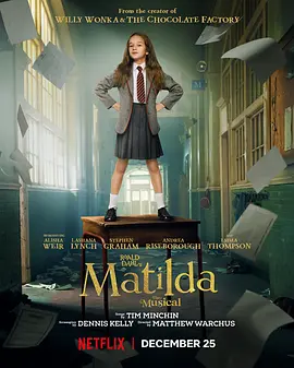 玛蒂尔达：音乐剧  Roald Dahl’s Matilda the Musical (2022) / 小魔女：音乐剧/玛蒂达：音乐剧 / Matilda 2160p.NF.WEB-DL.x265.10bit.HDR.DDP5.1.Atmos-COPiUM【16.28 GB】-4K视界