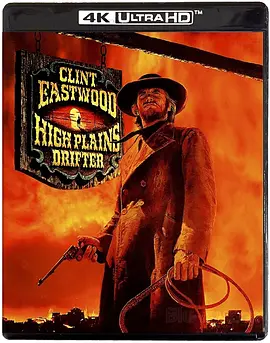 荒野浪子 4K High Plains Drifter (1973) / 高原流浪汉/独行侠红屋歼霸 2160p) 1080p.BluRay.REMUX.AVC.DTS-HD.MA.5.1-FGT【30.94 GB】-4K视界