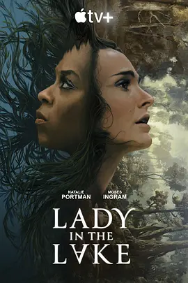 湖中女人 Lady in the Lake (2024) / 湖中的女子(港)/湖中的女人(台) 2160p.WEB.H265-SuccessfulCrab【8.33 GB】-4K视界