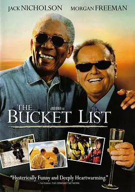 遗愿清单 The Bucket List (2007) / 一路玩到挂(台)/玩转身前事(港)-4K视界