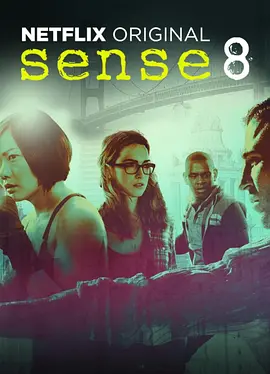 超感猎杀 第一季 Sense8 Season 1 (2015) / 超感八人 / 超感8人组/超感八人组 / 第八感 2160p.NF.WEBRip.DD5.1【164.70 GB】-4K视界